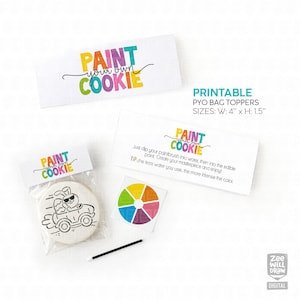 May include: Printable "Paint Your Own Cookie" bag toppers with a colorful design. The toppers are 4 inches wide and 1.5 inches high. The image shows a cookie in a bag with a paintbrush and a color wheel.