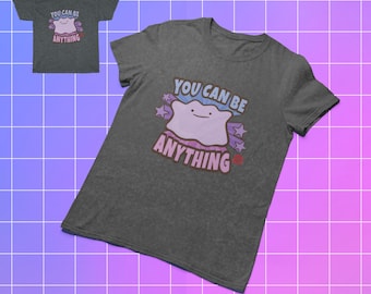 Ditto You Can Be Anything Unisex Heavy Cotton Tee