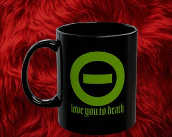 Black Mug, Type O Negative Fan Art, Gothic Coffee Mug, Peter Steele, Goth Gift, Gift for Her, Gift for Him, Gothic Romantic