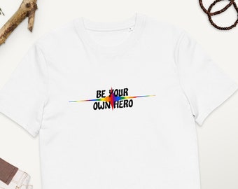 Be your own hero Pride - White Unisex organic cotton t-shirt