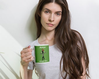 Ivy Inspired Fan Art - "Nature Always Wins" Mug