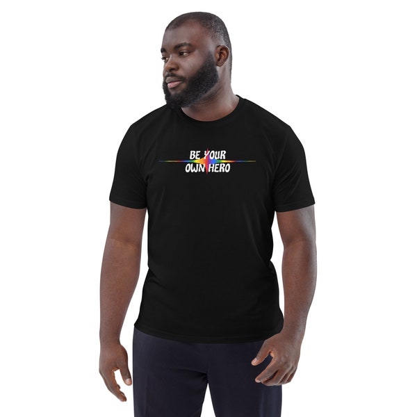 Pride (Be your own hero) Black Unisex organic cotton t-shirt