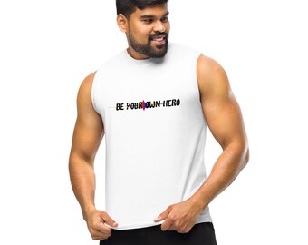 Be your own hero Pride White Muscle Shirt