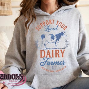 Support Your Local Beef Cow Farmer Hoodie - Unisex Sweatshirt Gift For Small Farm & Agriculture Lovers