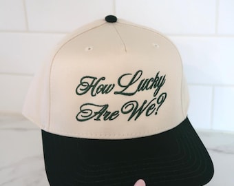How Lucky Are We Embroidered Classic Dad Hat, Lucky Mama Trendy Richardson Trucker Hat, How Lucky Baseball Hat Gift For Mom