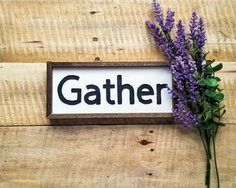 Hand carved gather sign, rustic farmhouse, carved wood sign, framed sign, centerpiece decor, new home housewarming gift signs, home decor