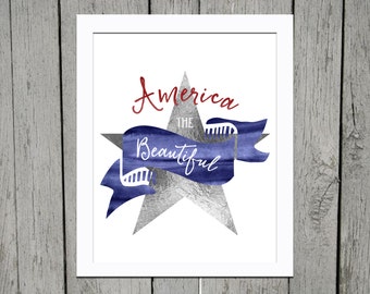America the Beautiful July 4th Digital Printable 8x10 AND 5x7