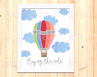 Enjoy the Ride Hot Air Balloon Digital 8 x10 Printable