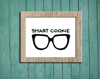 Smart Cookie 5 x 7 Digital Print