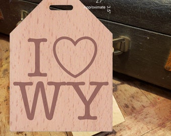 I Love Wyoming - Beautiful Wooden ID Name Tag Custom Made with optional Name, Address, Phone and/or Email Address