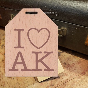 I Love Alaska - Beautiful Wooden ID Name Tag Custom Made with optional Name, Address, Phone and/or Email Address