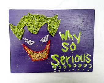 Why so Serious The Joker String Art Superhero Batman Themed Man Cave Home Decor