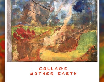 COLLAGE, Keilrahmen, rot grün blau, MOTHER EARTH, Original Gemälde, unique canvas art,  Art, Kunst, abstrakt, Landschaft, Bild, Frühling