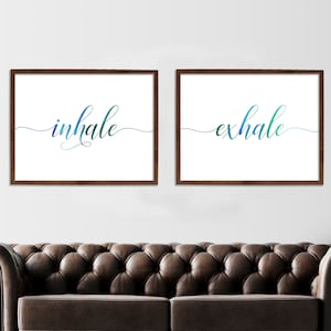 Inhale — Exhale Posters, Set of Two, Instant Download, Printable Files