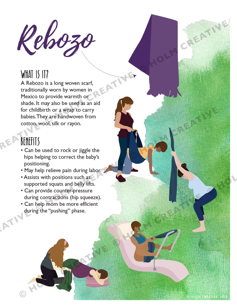 May include: A purple rebozo, a long woven scarf, is shown in the top left corner of the image. The image shows four different ways to use a rebozo during childbirth. The text "Rebozo" is in the top left corner of the image. The text "What is it?" is in the top left corner of the image. The text "Benefits" is in the top left corner of the image. The text "Can be used to rock or jiggle the hips helping to correct the baby's positioning." is in the top left corner of the image. The text "May help relieve pain during labor." is in the top left corner of the image. The text "Assists with positions such as supported squats and belly lifts." is in the top left corner of the image. The text "Can provide counter-pressure during contractions (hip squeeze)." is in the top left corner of the image. The text "Can help mom be more efficient during the "pushing" phase." is in the top left corner of the image.