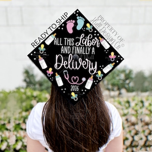 READY TO SHIP Labor and Delivery Nurse Graduation Cap Topper