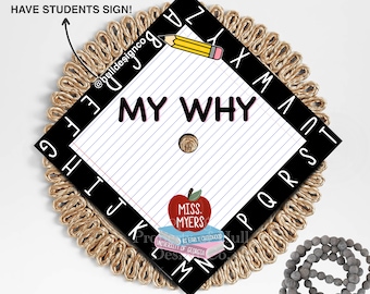 Custom &quot;My Why&quot; Graduation Cap Topper, Teacher Graduation Cap, Grad Cap Custom, Custom Grad Cap for Teachers, Teacher Cap Topper
