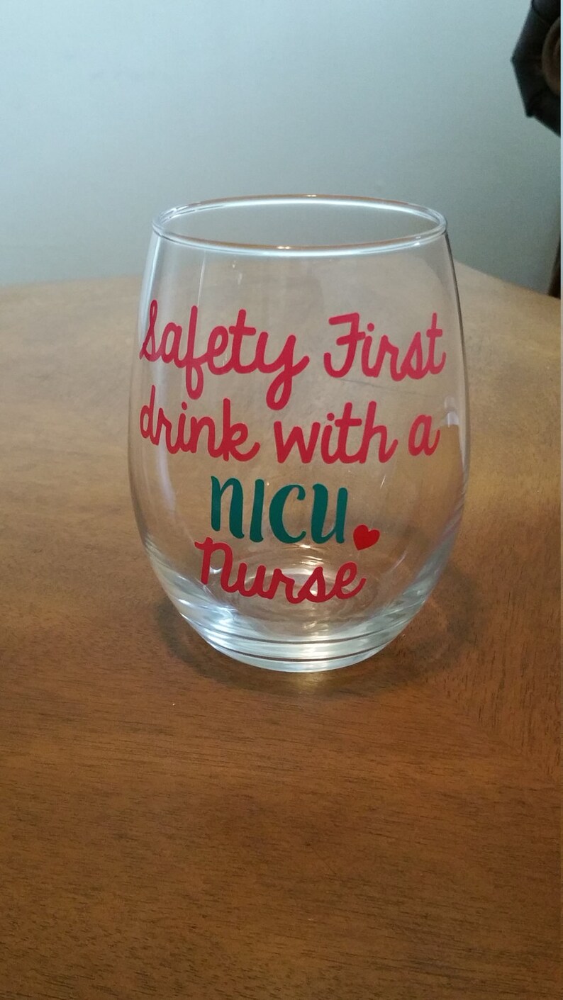 Safety First Drink With a Nurse Wine Glass Stemless Wine Etsy