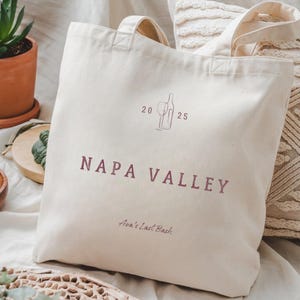 Napa Bachelorette | Napa Valley Wine Bachelorette Tote Bag | Winery Bachelorette | Girls Weekend Winery Tote Wine Bachelorette Party Favor