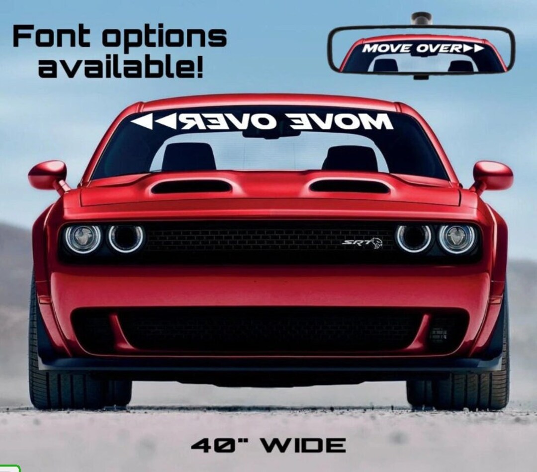 Move Over Car Windshield Banner Decal | Move Over Sticker | Custom ...
