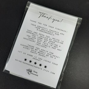 May include: Thank you! Your confetti packets are 100% recyclable and biodegradable. They are open top, which is generally sealed by folding the 10mm top over. You can seal this by placing a label, but this is not necessary and labels are not included. Thank you again for supporting my small business! Every sale makes me do a happy dance! Let us know if you loved your order! ShirdigAnnouncements.etsy.com