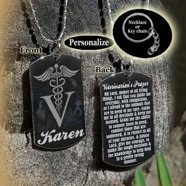 Veterinarians prayer, Veterinarian gift, Veterinarians, Gift for vet, Vet grad gift, Necklace or Key Chain dog tag + Free Engraving