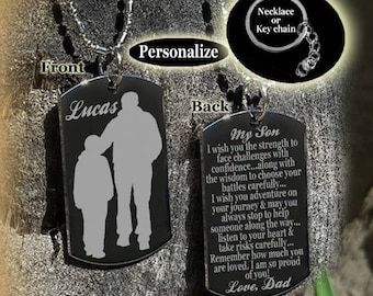 My Son, To My Son, Son from Dad, Gift for son, Son Necklace, Son Key chain, Father Son Gift, Dog tag, Personalized