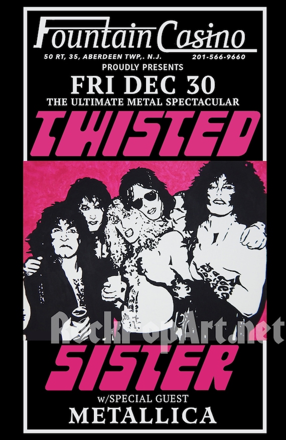 Twisted Sister Metallica Concert Poster, Fountain Casino, NJ