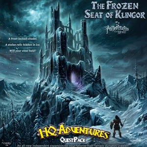 Puede incluir: Portada de caja de juego titulada The Frozen Seat of Klingor de Pottercrafts and More, con una ciudadela helada en un pico montañoso. Un guerrero está en primer plano. Texto: A frost-locked citadel. A stolen relic hidden in ice. Will your steel hold? HQ Adventures QuestPack.