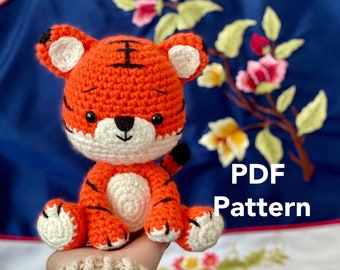 Crochet Pattern Year of Tiger Amigurumi, Crochet Pattern Tiger Amigurumi, Chinese New Year Tiger Pattern, Lunar New Year Tiger Pattern