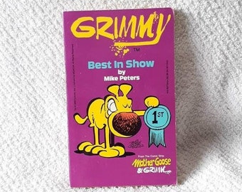Grimmy Vintage Paperback Best In Show by Mike Peters Comic Strip Mother Goose & Grimm
