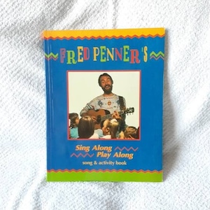 Vintage Fred Penner&#39;s Sing Along Play Along Song and Activity Book Autographed