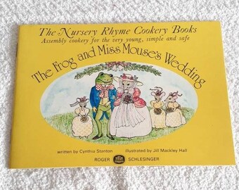 Nursery Rhyme Cookery Book The Frog and Miss Mouse's Wedding