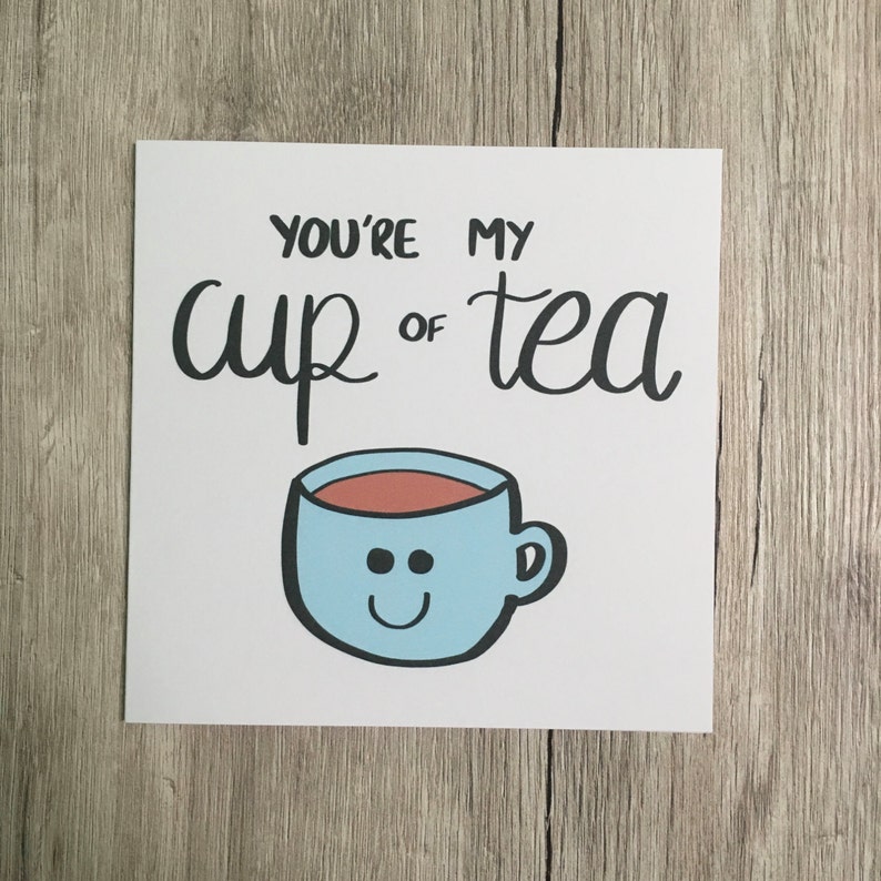 Funny Valentine Card Tea Card Cute Card My Cup of Tea Pun Etsy