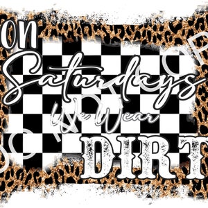 Sublimation Design, digitaler Download, Clipart, png, svg, niedliche Digitals, Schmutzspur, Rennen, es ist eine Dirt Track Sache, karierte Flagge