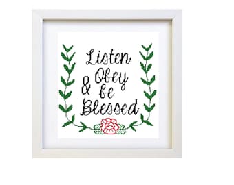 Listen, Obey and be Blessed | 3 Patterns | Cross Stitch Pattern Instant Download