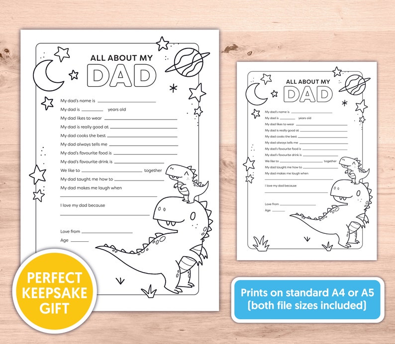 May include: A printable worksheet for kids to fill out about their dad. The worksheet features a black and white illustration of two dinosaurs. The text on the worksheet says "All About My Dad".
