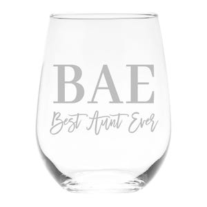 BAE - Best Aunt Ever Stemless Wine Glass  - 17 oz.