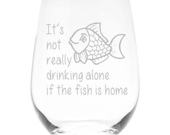 The Fish Is Home Funny Stemless Wine Glass  - 17 oz.