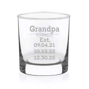 Grandpa Established with Dates  11 oz.  Custom Whiskey Rocks  Glass - (up to 3 dates)