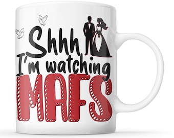 Taza de telerrealidad "Casados a primera vista" - ¡Shhh, estoy viendo MAFS!
