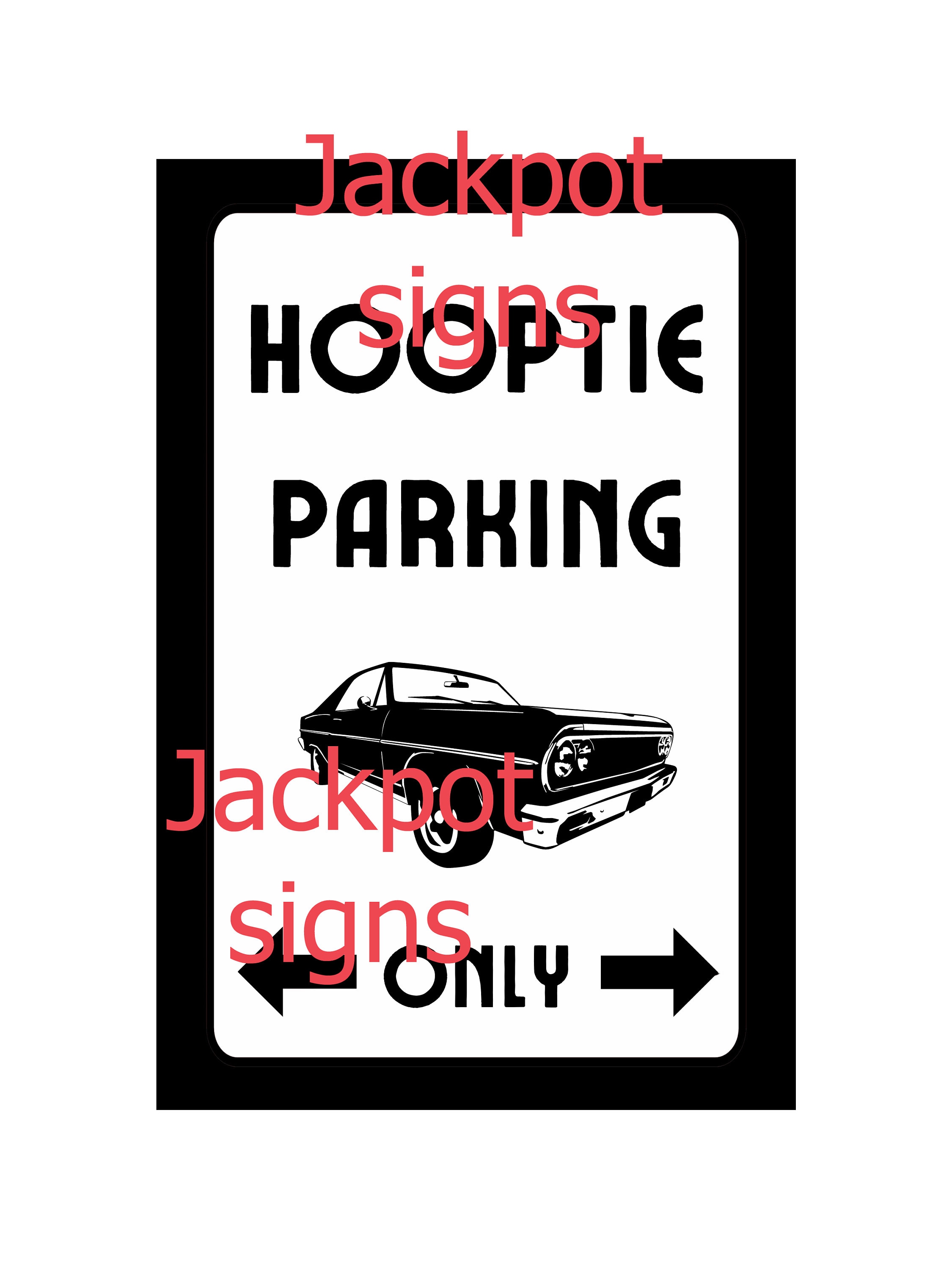 Hooptie Parking Only Metal Sign - Classic Car Enthusiast Garage