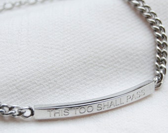 This Too Shall Pass Curb Chain Bracelet Silver - Adjustable Bracelet - Stainless Steel - Meaningful Bracelet - Hypoallergenic Bracelet