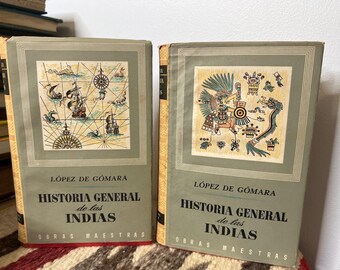 1965 1966 Lopez De Gorma Historia General de las Indias Obras Maestras volume 1 & 2