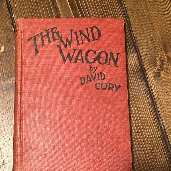 Vintage 1923 the wind wagon by David cory book red library