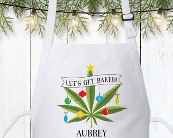 Marijuana Gifts, Lets Get Baked Funny Christmas Apron, Stoner Gift for Men, Cannabis Cooking Apron for Her, Holiday Pot Leaf Custom Apron