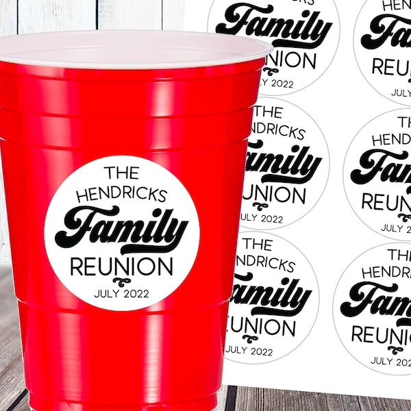 Family Reunion Decor - Custom Party Cup Stickers - Reunion Favor Labels in Bulk - Reunion Decorations - Drinkware Decals - Reunion Supplies