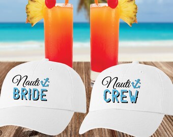 Nautical Bachelorette Hats - Nauti Bride + Nauti Crew Baseball Caps for Boat Bridal Shower, Sailing Yacht or Cruise Ship Bachelorette Party