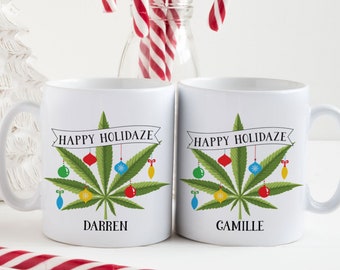 Cannabis Christmas Mugs - Marijuana Leaf Coffee Mug with Name - Custom Pot Leaf Mug for Stoner - Funny Weed Christmas Gift - Happy Holidaze