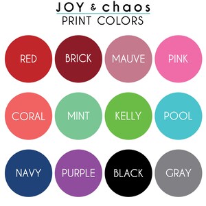 May include: A color chart with 12 different colors, including red, brick, mauve, pink, coral, mint, kelly green, pool, navy, purple, black, and gray. The colors are displayed in circles with the color name written in white text.